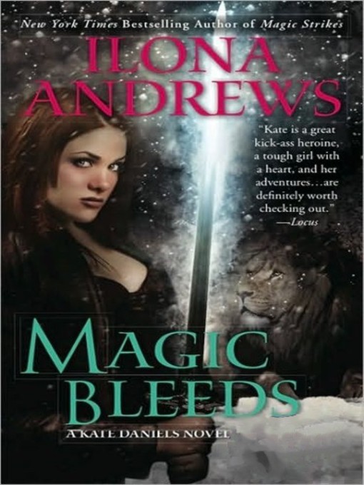 Title details for Magic Bleeds by Ilona Andrews - Wait list